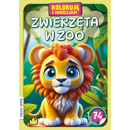 KOLORUJĘ I NAKLEJAM. ZWIERZĘTA W ZOO