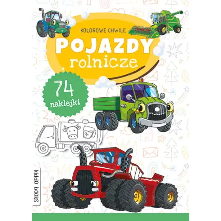 KOLOROWE CHWILE POJAZDY ROLNICZE