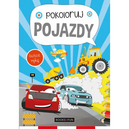POJAZDY. POKOLORUJ