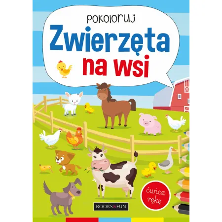 ZWIERZETA NA WSI . POKOLORUJ