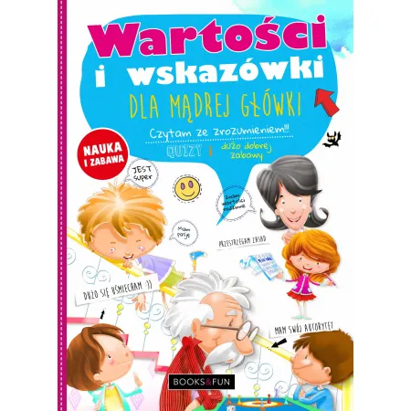 WARTOŚCI I WSKAZÓWKI DLA MĄDREJ GŁÓWKI