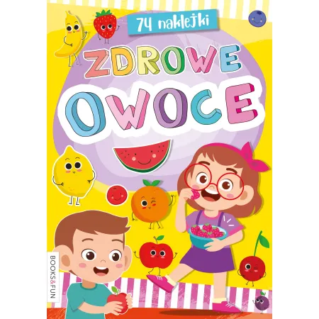 ZDROWE OWOCE (Z NAKLEJKAMI )
