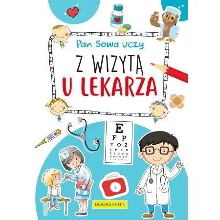 Z WIZYTĄ U LEKARZA  - PAN SOWA UCZY